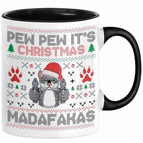 Lustige Tasse Weihnachten Pew Pew It's Christmas Madafakas Katzen Geschenkidee Liebhaber Besitzerin (Schwarz)