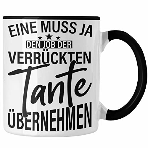 Trendation - Verrückte Tante Tasse Geschenk Lustig Geschenkidee Geburtstag Weihnachten Beste Tante Geschenkidee (Schwarz)