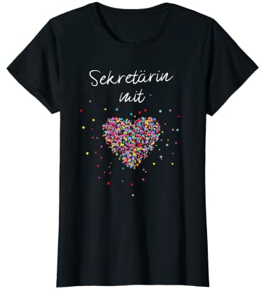 Sekretärin mit Herz Büro Arbeit Büroleben Geschenkidee T-Shirt