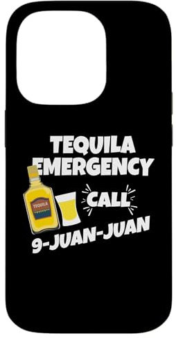 Tequila-notruf 9-juan-juan-humor Hülle für iPhone 14 Pro