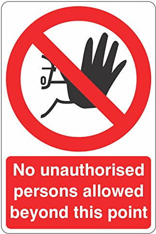 200mmx300mm No Unauthorised Persons Allowed Beyond This Point Sign Rigid Plastic