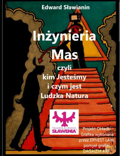 Inżynieria Mas - Czyli kim Jesteśmy i czym jest Natura Ludzka