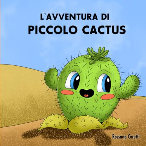 L'avventura di Piccolo Cactus