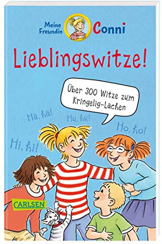 Meine Freundin Conni: Lieblingswitze!: Über 300 Witze zum Kringelig-Lachen