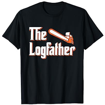 Logging & Lumberjack Shirts - The Logfather - Lumberjack Chainsaw & Logger Woodsman T-Shirt - Men's - Black - Short Sleeve - Small