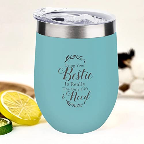 Being Your Bestie is Really The Only Gift I Need Wine Tumbler – Stainless Steel Insulated Cup for Wine, Coffee – Stemless Wine Glasses – Funny Travel Mug with Lid – 12 OZ