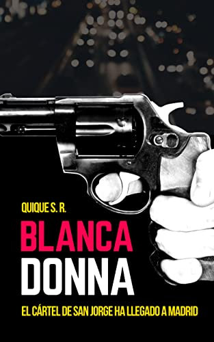 Blancadonna: El cártel de San Jorge ha llegado a Madrid