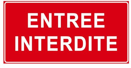 P913 - Entrée Interdite - Panneau et Signalétique d'interdiction - Dimensions au choix - Norme ISO 7010