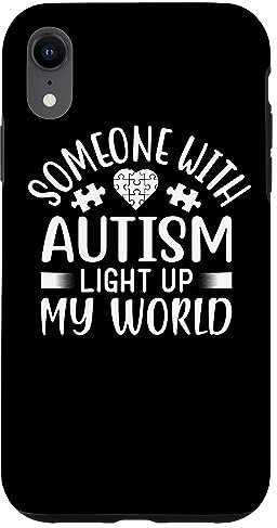 iPhone XR Someone With Autism Light Up My World Case