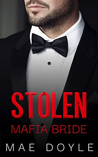 Stolen Mafia Bride: A Dark Mafia Romance (The Bonanno Family Book 2) (English Edition)