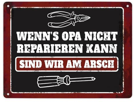 trendaffe - Metallschild XL mit Werkzeug Motiv und Spruch: Wenn's Opa Nicht reparieren kann sind wir am Arsch