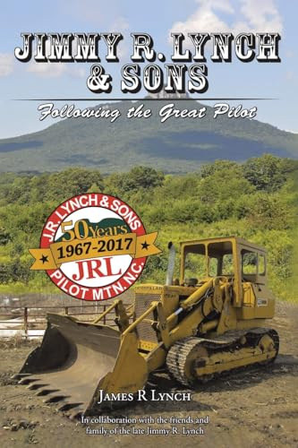 Jimmy R. Lynch and Sons: Following the Great Pilot