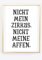 Din A4 Kunstdruck ohne Rahmen - Lustiger Spruch: Nicht mein Zirkus, nicht meine Affen - Gelassenheit Entspannt sein - Bild Druck Poster