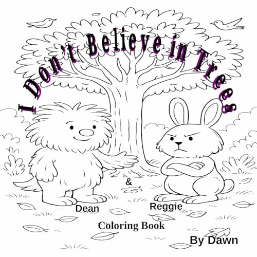 I Don't Believe in Trees coloring book