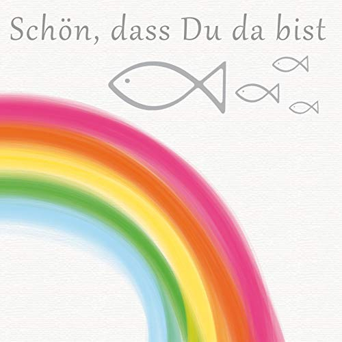 20 Servietten Schön dass du da bist mit Fische und Regenbogen bunt als Tischdeko zur Kommunion, Konfirmation und Taufe 33x33cm