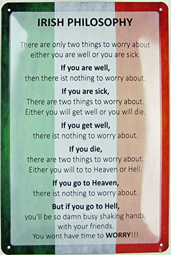Blechschild 20x30cm gewölbt Irish Philosophy Irland Sprüche Irisch Humor Deko Geschenk Schild