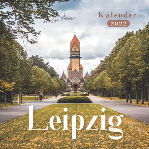 Leipzig 2022 Kalender: kalender 2022 für Tierliebhaber - 8.5x8.5 inches - Geschenke für Familie und Freunde