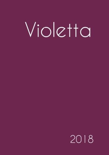 2018: Namenskalender 2018 - Violetta - DIN A5 - eine Woche pro Doppelseite