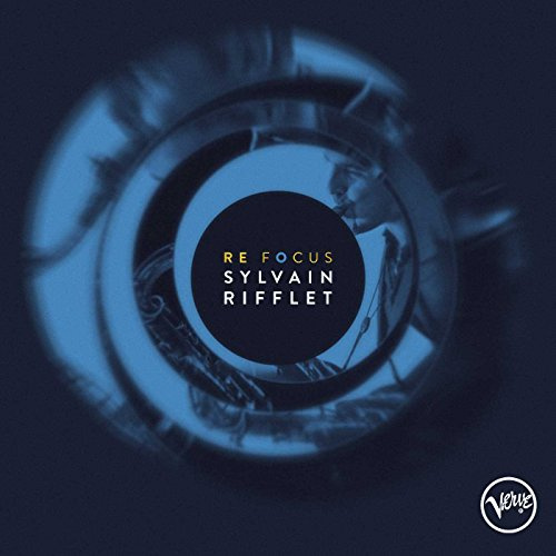 Sylvain Rifflet - Refocus