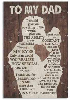 Wandkunst, ungerahmt, mit Zitat To My Dad If I Could Give You One Thing in Life, ungerahmt, für Badezimmer, Schlafzimmer, Poster, Plakette, Bar, Pub, Club, Café, 30 x 45 cm