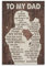Wandkunst, ungerahmt, mit Zitat To My Dad If I Could Give You One Thing in Life, ungerahmt, für Badezimmer, Schlafzimmer, Poster, Plakette, Bar, Pub, Club, Café, 30 x 45 cm