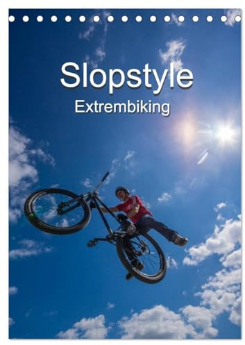 Slopestyle Extrembiking (Tischkalender 2026 DIN A5 hoch), CALVENDO Monatskalender: Impressionen vom Dirt Master Festival Winterberg (CALVENDO Sport)