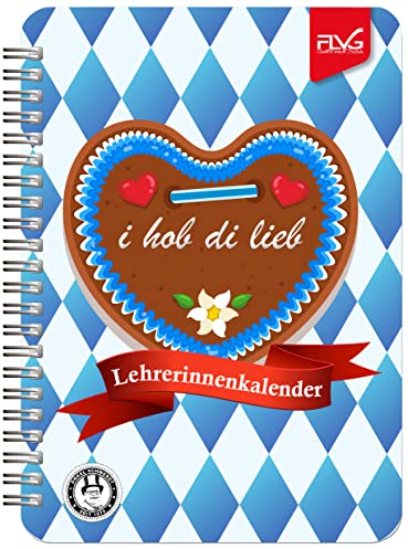FLVG Verlag A5 Lehrerinnenkalender 2023/2024 Lehrer Kalender A5 i hob di lieb Blauweiss Onkel Schwerdt