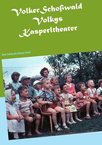 Volkys Kasperlstücke: Zehn Stücke plus Bonus-Tracks