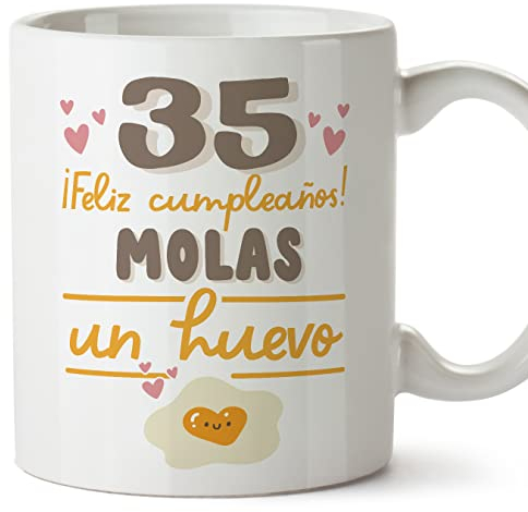 MUGFFINS Tazas 35 Cumpleaños - En Español - Feliz Cumpleaños Molas un Huevo - 11 oz / 330 ml - Regalo original y divertido