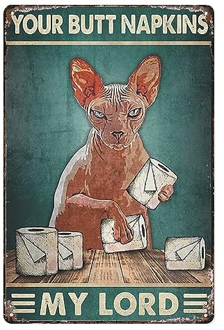 Vintage Sphynx Cat Your Butt Servietten My Lord Aluminium Metall Blechschild 15,2 x 20,3 cm Garten Outdoor Home Poster Bar Pub Wanddekoration