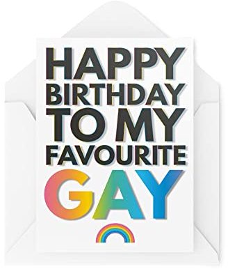 Tongue in Peach Lustige Karten Geburtstagskarte für den 21. 30. 40. 50. Geburtstag mit Aufschrift To My Favourite Gay, Gay Pride Friend, lustig