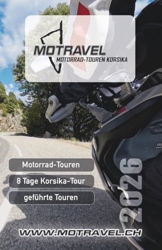 Korsika Motorrad-Touren: geführte Touren mit motravel