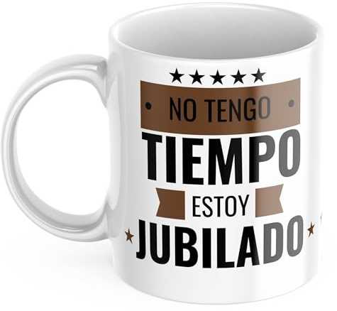 Regalo Jubilación Hombre Original – Taza Divertida para Jubilado – Idea Graciosa para Compañero de Trabajo, Padre o Amigo – 350 ml Cerámica (Taza Jubilado - No tengo tiempo estoy jubilado)