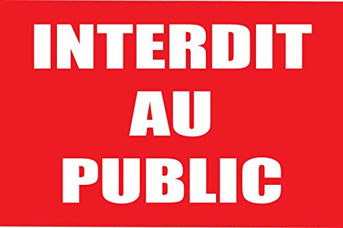 Panneau Interdit au Public en PVC de 5mm d'épaisseur 600X400mm