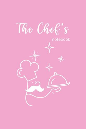 Chef’s Notebook: Lined Journal for Cooking, Recipes, and Kitchen Notes | 6x9 Inches, 120 Pages | Perfect for Chefs, Food Lovers, and Everyday Cooks