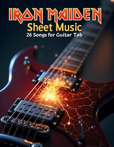 Iron Maiden Sheet Music: 26 Songs for Guitar Tab