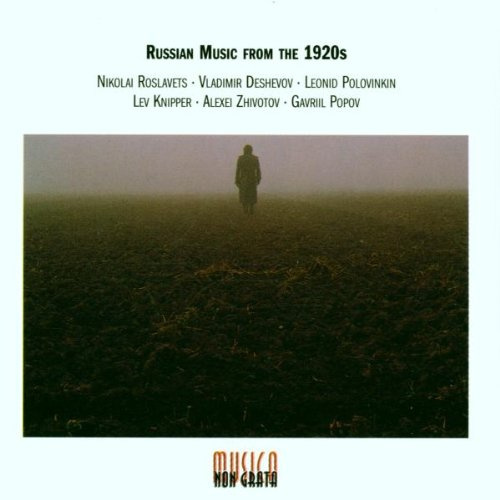 Musica non grata - Russian Music From The 1920s