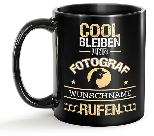 Tassendruck Schwarze Tasse für Fotograf mit Name - Cool bleiben und Name rufen - Geschenk für Kollegen zum Geburtstag | Personalisierte Geschenke, Keramik Schwarz, 300 ml
