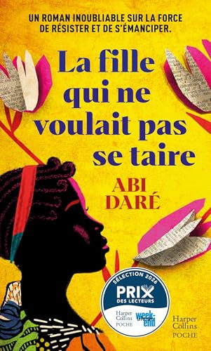La Fille qui ne voulait pas se taire: Un roman inoubliable sur la force de résister et de s'émanciper