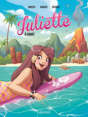 Juliette à Hawaï BD T06 (Juliette en BD t. 6)