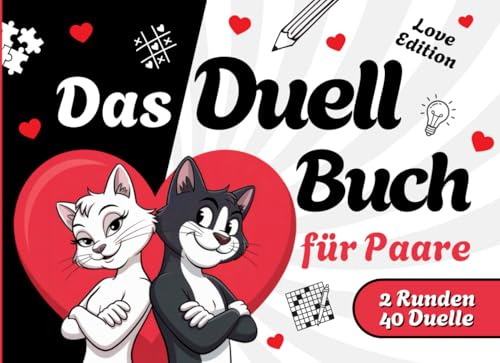 Das Duellbuch für Paare - Spiele, Rätsel & Herausforderungen: 2 Spielrunden, insgesamt 40 Duelle - Ideal für Date Nights und Spieleabende