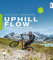 Uphill-Flow: E-MTB-Fahrtechnik – Von den Basics bis zu den Tricks der Profis