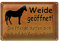 Weide geöffnet | Metallschild | Pferde | Stall | 30 x 20cm