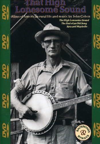 DOCUMENTARY/DOKUMENTATION That High Lonesome Sound - John Cohen Films