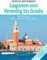 Die Lagunen von Venedig bis Grado: Mit Po-Delta. Häfen • Inseln • Wasserwege (Törnführer)