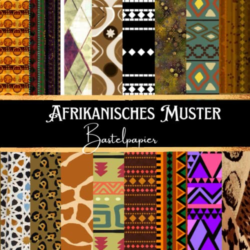 Afrikanisches Muster Bastelpapier: Scrapbooking Papier zum Ausschneiden I 20 doppelseitige Seiten I Junk Journal Dekor I Washi Tape I DIY Karten | Dekoratives Bastelpapier