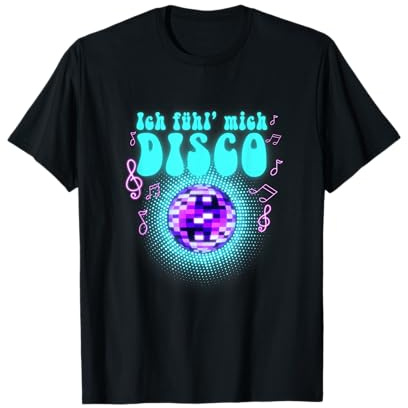 Ich fühl Mich Disco Disko Malle Steiffen Christian Schlager T-Shirt