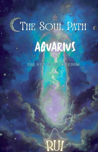 The Soul Path: Aquarius