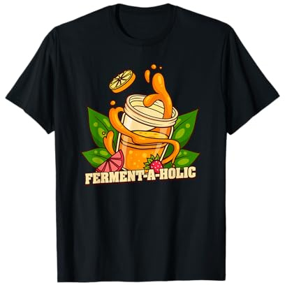 Gli Amanti del Kombucha Ferment-A-Holic Si uniscono Maglietta