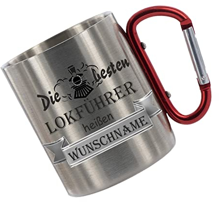 Crealuxe Edelstahltasse mit Karabiner - Die besten Lokführer heißen Wunschname - 330ml, Tasse personalisiert, Kaffeetasse, Bürotasse, Metalltasse mit Name